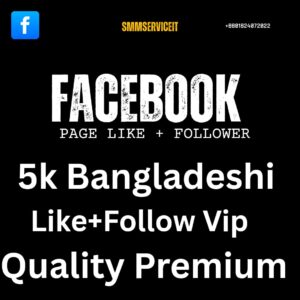 5k Bangaldeshi Like Follower Vip Quality premium