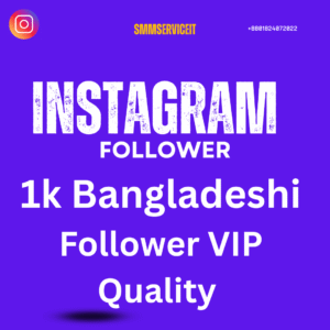 1k Instagram Bangaldeshi Follower VIP Quality