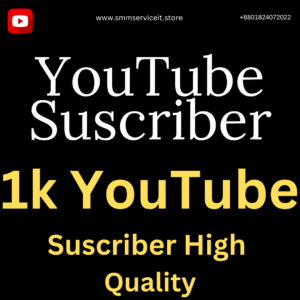 1k YouTube – Subscriber ~High Quality